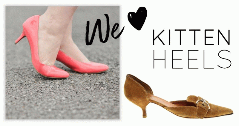 We love Kitten Heels